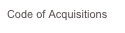 Code of Acquisitions