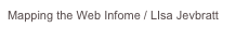 Mapping the Web Infome / LIsa Jevbratt